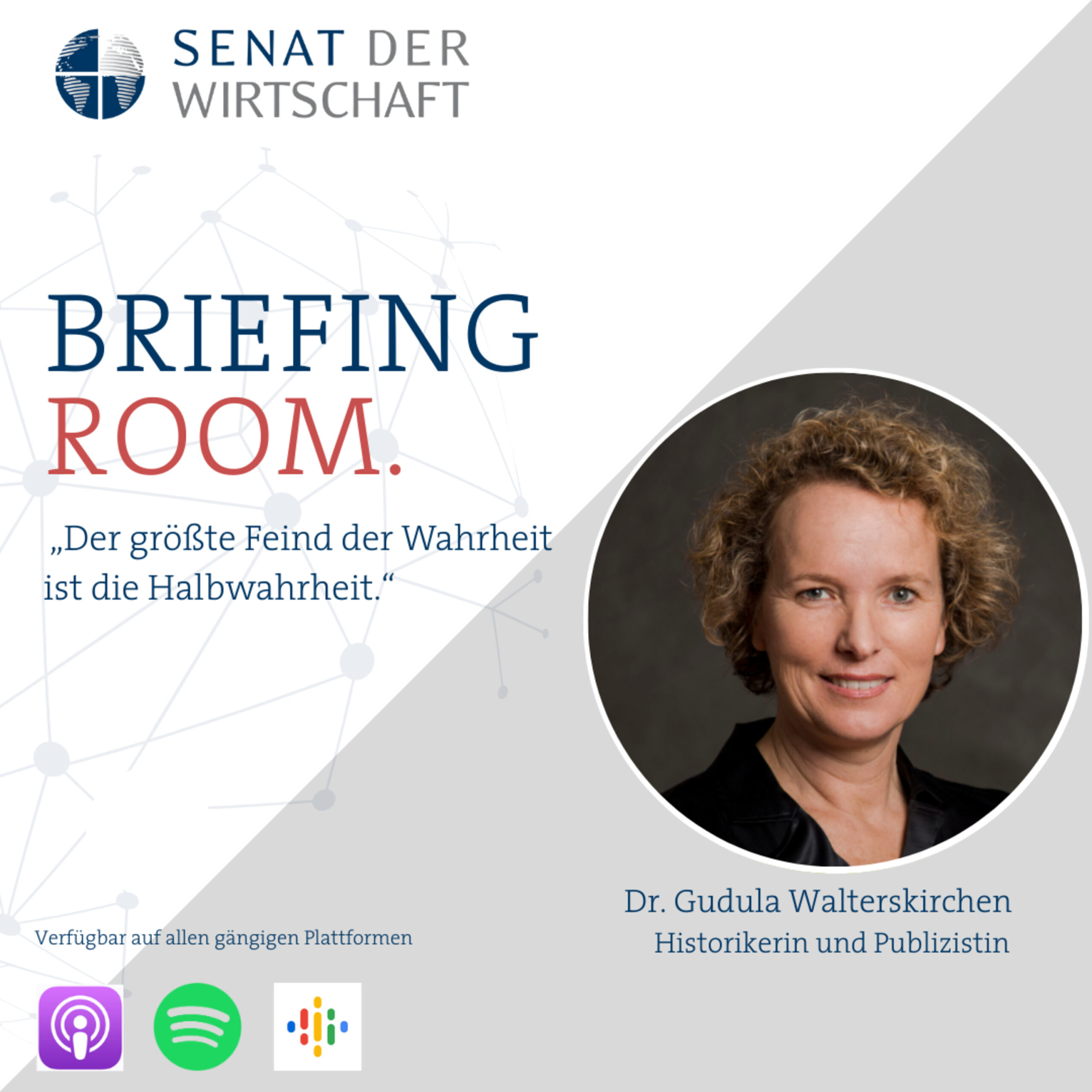 „Der größte Feind der Wahrheit ist die Halbwahrheit.“ – die Publizistin Gudula Walterskirchen über Journalismus und moderne Medien